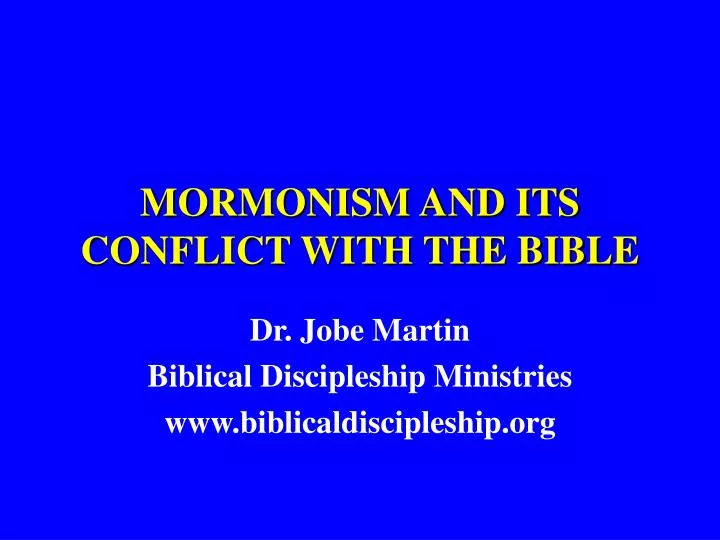 mormonism and its conflict with the bible