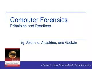 Computer Forensics Principles and Practices