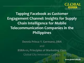 Dennis Prince Y. Germano, DBA and BSBA-111, Principles of Marketing Class Global City Innovative College