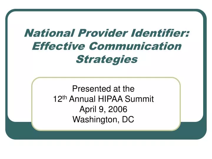 national provider identifier effective communication strategies