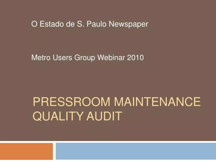 pressroom maintenance quality audit