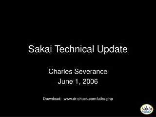 Sakai Technical Update