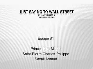 Just say no to wall street by joseph fuller &amp; michael c. jensen