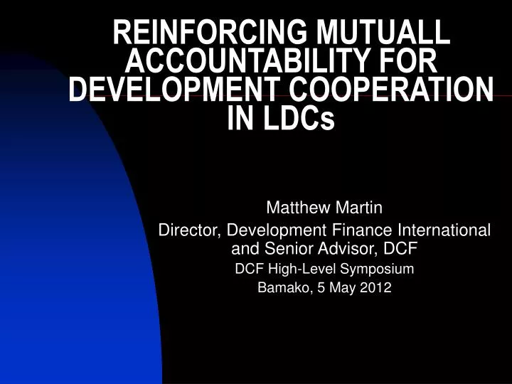 reinforcing mutuall accountability for development cooperation in ldcs