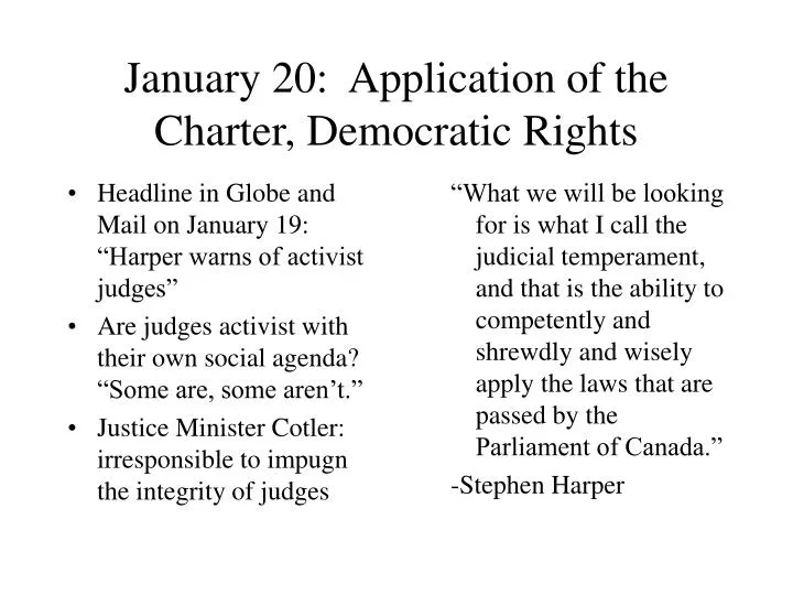 january 20 application of the charter democratic rights