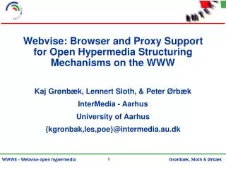 Webvise: Browser and Proxy Support for Open Hypermedia Structuring Mechanisms on the WWW