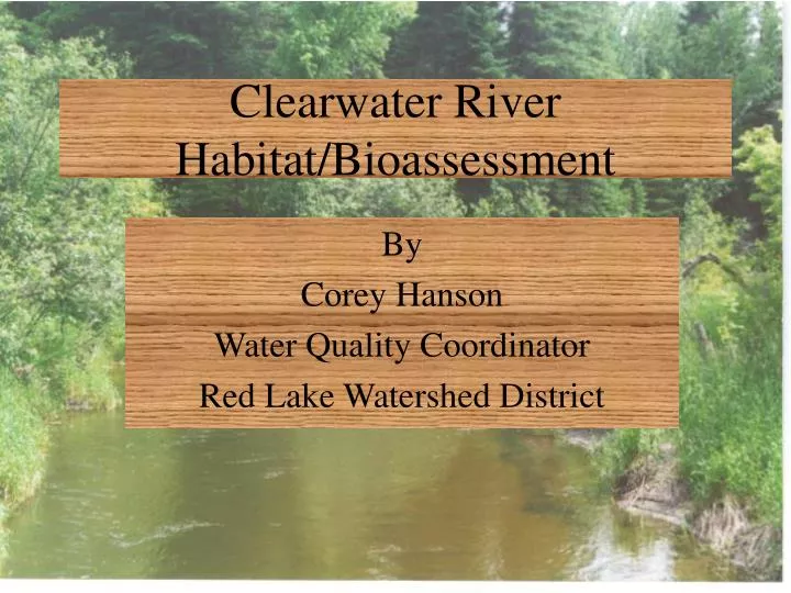 clearwater river habitat bioassessment