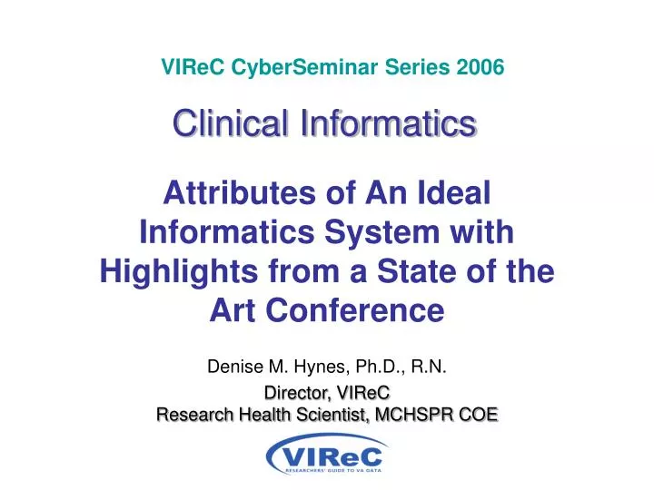 virec cyberseminar series 2006 clinical informatics