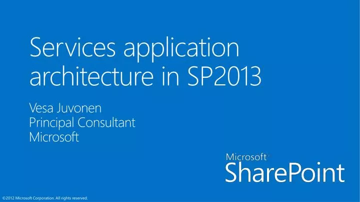 services application architecture in sp2013