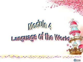 Module 4 Language of the World