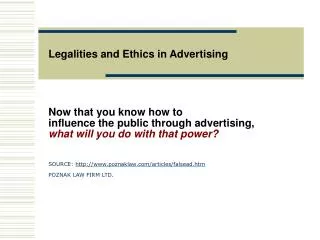 Legalities and Ethics in Advertising