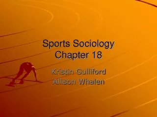 Sports Sociology Chapter 18