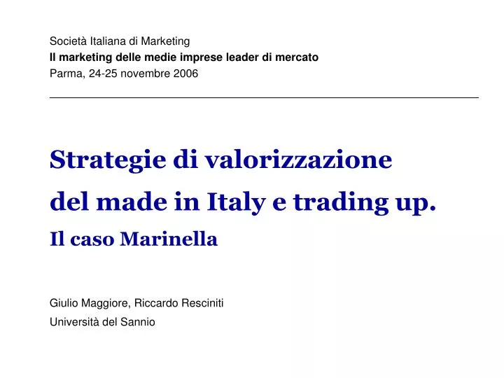 strategie di valorizzazione del made in italy e trading up il caso marinella