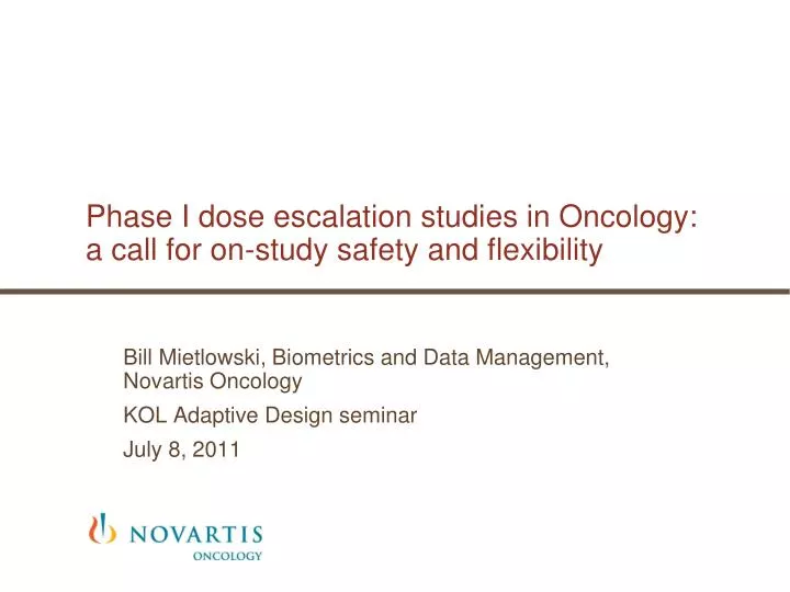 phase i dose escalation studies in oncology a call for on study safety and flexibility