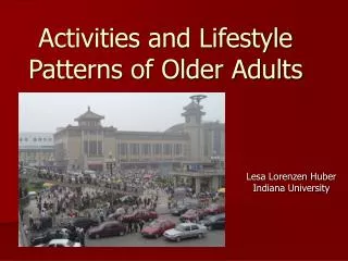 Activities and Lifestyle Patterns of Older Adults