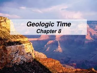 Geologic Time Chapter 8