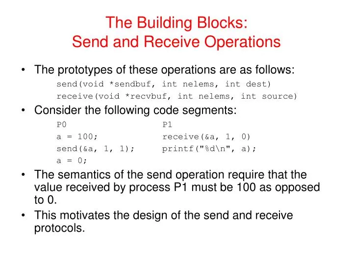 the building blocks send and receive operations