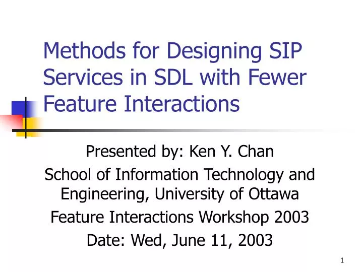 methods for designing sip services in sdl with fewer feature interactions