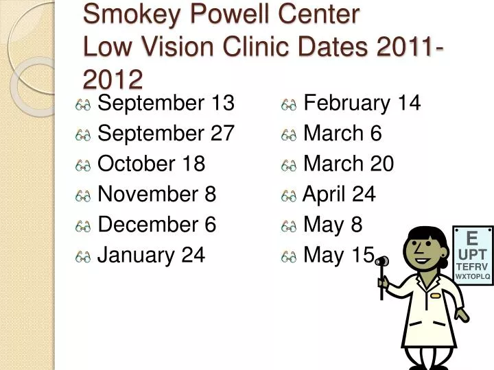 smokey powell center low vision clinic dates 2011 2012