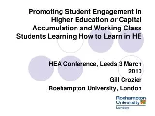 Promoting Student Engagement in Higher Education or Capital Accumulation and Working Class Students Learning How to Le