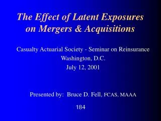 The Effect of Latent Exposures on Mergers &amp; Acquisitions