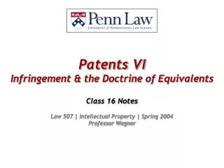 Patents VI Infringement &amp; the Doctrine of Equivalents