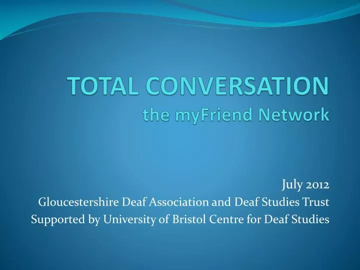 total conversation the myfriend network