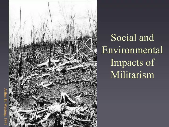 social and environmental impacts of militarism