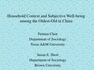 Household Context and Subjective Well-being among the Oldest-Old in China