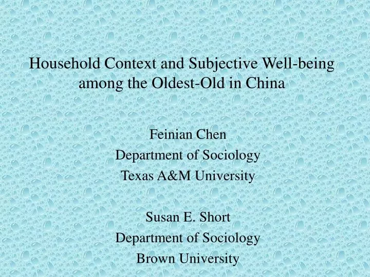 household context and subjective well being among the oldest old in china