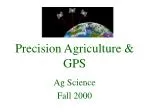 Precision Agriculture &amp; GPS - slide 1