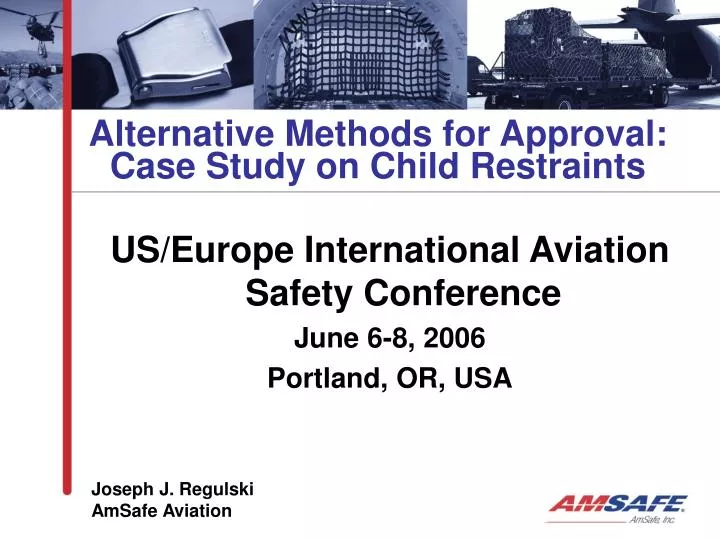 alternative methods for approval case study on child restraints