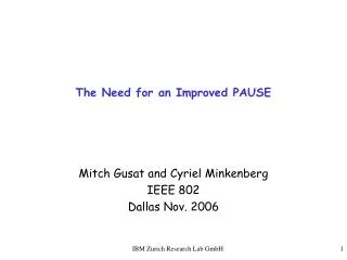 The Need for an Improved PAUSE