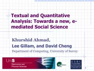 Textual and Quantitative Analysis: Towards a new, e-mediated Social Science