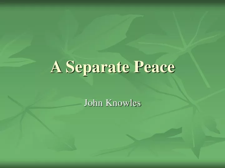 a separate peace