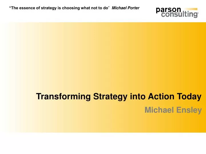 transforming strategy into action today