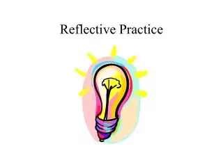 Reflective Practice