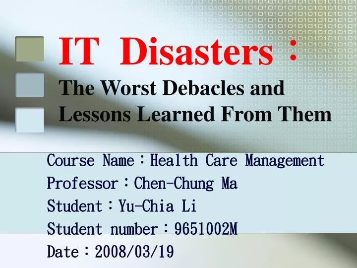 it disasters the worst debacles and lessons learned from them