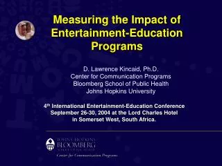 Measuring the Impact of Entertainment-Education Programs
