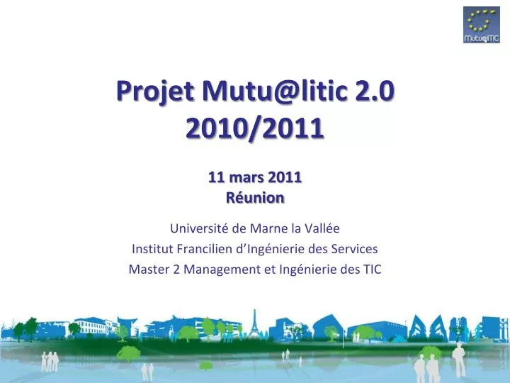 projet mutu @ litic 2 0 2010 2011 11 mars 2011 r union