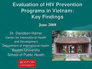 Evaluation of HIV Prevention Programs in Vietnam: Key Findings June 2008