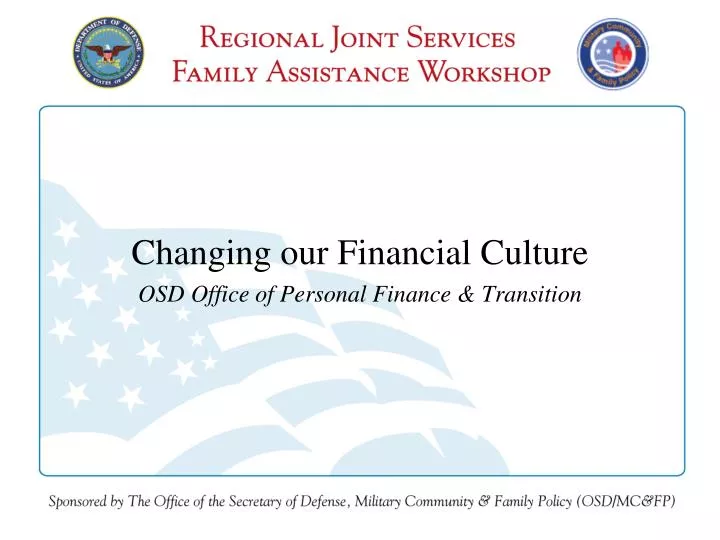 changing our financial culture osd office of personal finance transition
