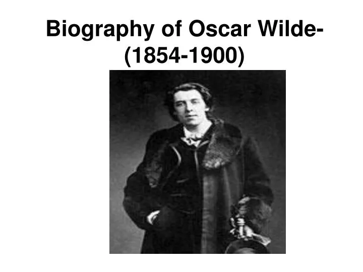 biography of oscar wilde 1854 1900