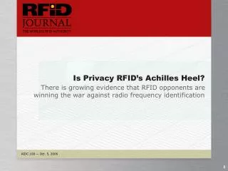 Is Privacy RFID’s Achilles Heel?