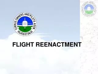 FLIGHT REENACTMENT