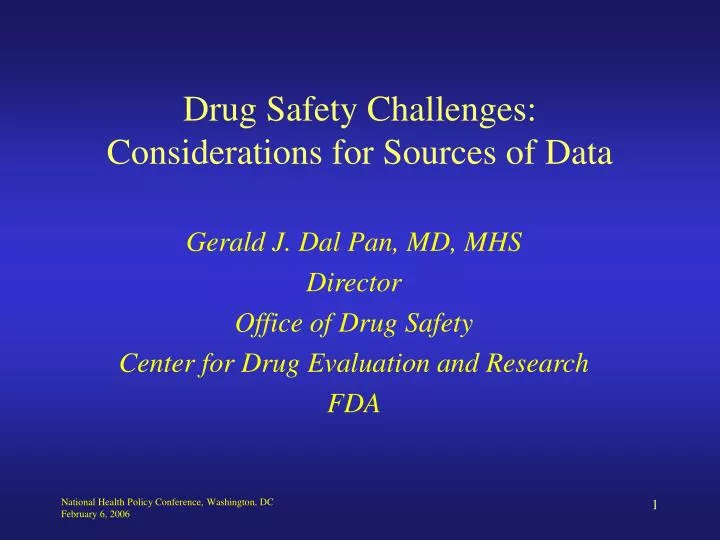 drug safety challenges considerations for sources of data