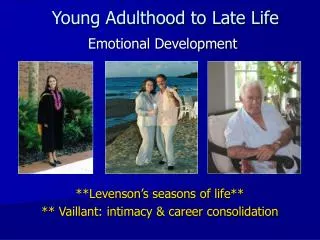 Young Adulthood to Late Life