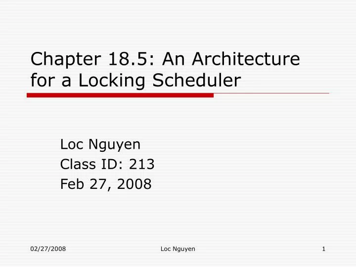 chapter 18 5 an architecture for a locking scheduler