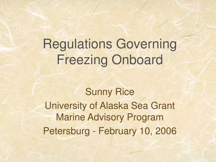 regulations governing freezing onboard