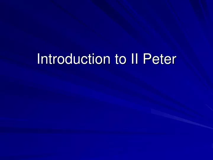 introduction to ii peter